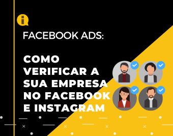 facebook-Ads_-Como-verificar-a-sua-empresa-no-Facebook-e-Instagram